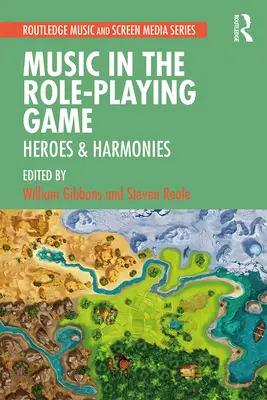 La música en los juegos de rol: héroes y armonías - Music in the Role-Playing Game: Heroes & Harmonies