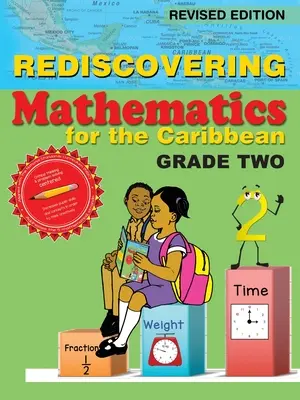 Redescubriendo las Matemáticas para el Caribe: Segundo Grado (Edición Revisada) - Rediscovering Mathematics for the Caribbean: Grade Two (Revised Edition)