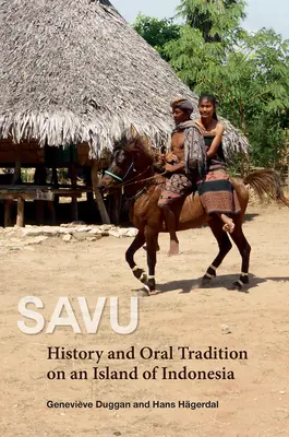 Savu: historia y tradición oral en una isla de Indonesia - Savu: History and Oral Tradition on an Island of Indonesia