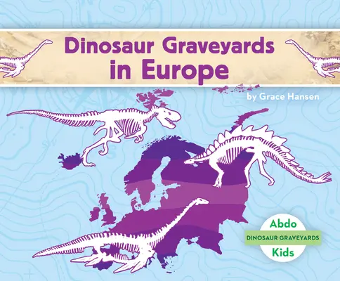 Cementerios de dinosaurios en Europa - Dinosaur Graveyards in Europe