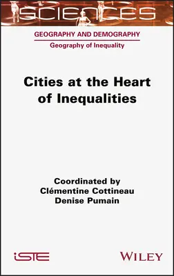 Las ciudades en el centro de las desigualdades - Cities at the Heart of Inequalities