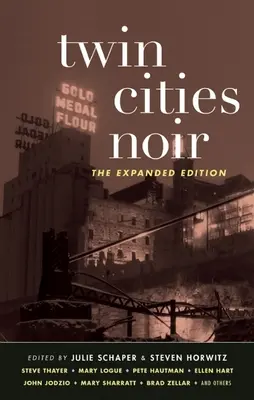 Twin Cities Noir: Edición ampliada - Twin Cities Noir: The Expanded Edition