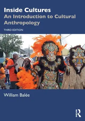 Dentro de las culturas: Introducción a la antropología cultural - Inside Cultures: An Introduction to Cultural Anthropology