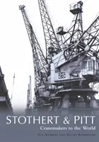 Stothert & Pitt: fabricantes de grúas para el mundo - Stothert & Pitt - Cranemakers to the World