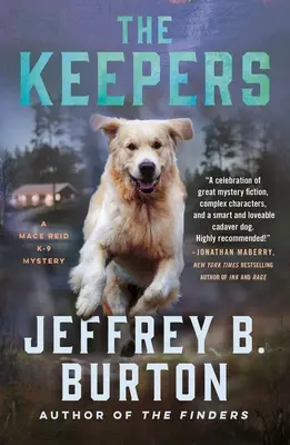 Los guardianes: Un misterio de Mace Reid K-9 - The Keepers: A Mace Reid K-9 Mystery