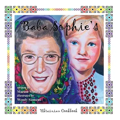 El libro de cocina ucraniana de Baba Sophie - Baba Sophie's Ukrainian Cookbook