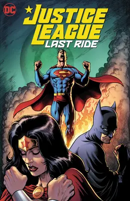 Liga de la Justicia: Last Ride - Justice League: Last Ride