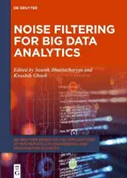 Filtrado de ruido para análisis de Big Data - Noise Filtering for Big Data Analytics