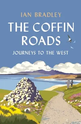 Los caminos del ataúd: Viajes al Oeste - The Coffin Roads: Journeys to the West