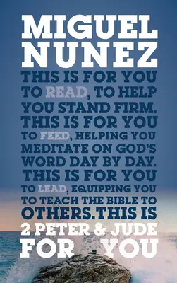 2 Pedro y Judas Para Ti: Para Ayudarte a Mantenerte Firme - 2 Peter & Jude for You: To Help You Stand Firm