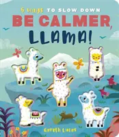 Cálmate, Llama - Be Calmer, Llama!