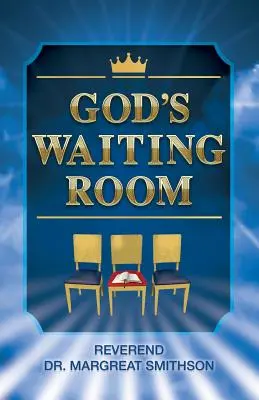 La sala de espera de Dios - God's Waiting Room