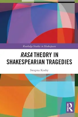 La teoría rasa en las tragedias shakesperianas - Rasa Theory in Shakespearian Tragedies