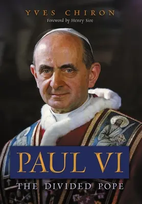 Pablo VI: El Papa dividido - Paul VI: The Divided Pope