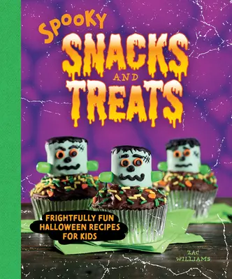 La vida de los niños: Recetas de Halloween espantosamente divertidas para niños - Spooky Snacks and Treats: Frightfully Fun Halloween Recipes for Kids