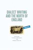 La escritura dialectal y el norte de Inglaterra - Dialect Writing and the North of England