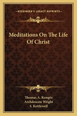 Meditaciones sobre la vida de Cristo - Meditations on the Life of Christ