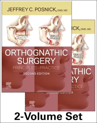 Cirugía ortognática - Juego de 2 volúmenes: Principios y Práctica - Orthognathic Surgery - 2 Volume Set: Principles and Practice