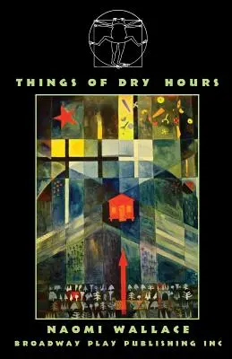 Cosas de Horas Secas - Things of Dry Hours