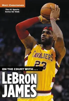 En la cancha con... Lebron James - On the Court With...Lebron James