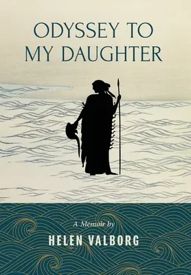 Odisea a mi hija - Odyssey To My Daughter