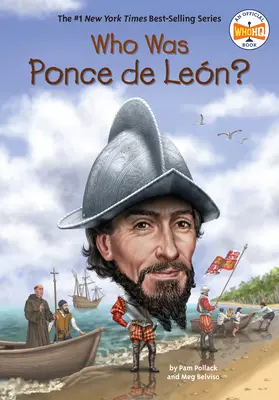 ¿Quién era Ponce de Len? - Who Was Ponce de Len?