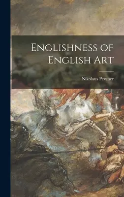 La inglesidad del arte inglés - Englishness of English Art