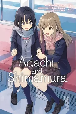 Adachi y Shimamura, Vol. 3 (Manga) - Adachi and Shimamura, Vol. 3 (Manga)