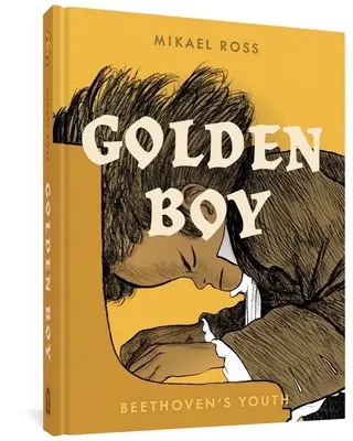 Golden Boy: La juventud de Beethoven - Golden Boy: Beethoven's Youth