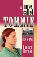 Una enfermera llamada Tommie - A Nurse Called Tommie