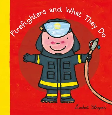 Los bomberos y lo que hacen - Firefighters and What They Do