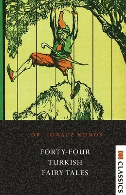 Cuarenta y cuatro cuentos turcos - Forty-four Turkish Fairy Tales