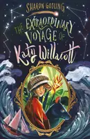 El extraordinario viaje de Katy Willacott - Extraordinary Voyage of Katy Willacott