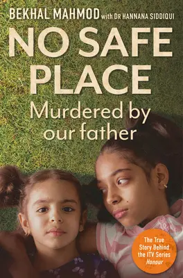 Ningún lugar seguro: Asesinados por nuestro padre - No Safe Place: Murdered by Our Father