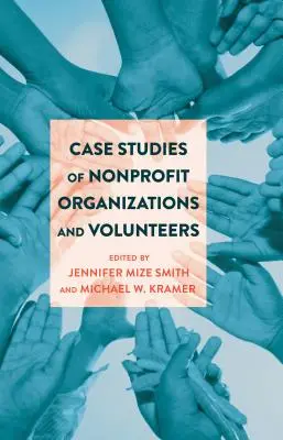 Casos prácticos de organizaciones sin ánimo de lucro y voluntarios - Case Studies of Nonprofit Organizations and Volunteers