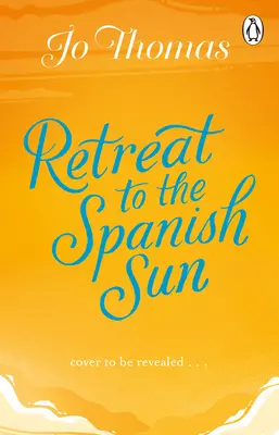 Retirada al sol de España - Retreat to the Spanish Sun