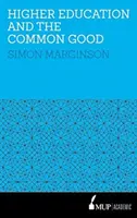 La educación superior y el bien común - HigherEducation and the Common Good