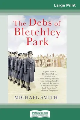 Los Debs de Bletchley Park: Y otras historias (16pt Large Print Edition) - The Debs of Bletchley Park: And Other Stories (16pt Large Print Edition)