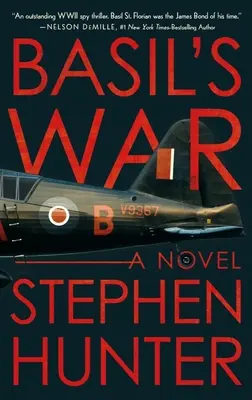 Basils Krieg: Ein Spionagethriller aus dem Zweiten Weltkrieg - Basil's War: A WWII Spy Thriller