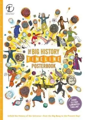 El Gran Libro de Carteles de la Historia: Desvela la historia del Universo desde el Big Bang hasta nuestros días. - The Big History Timeline Posterbook: Unfold the History of the Universe--From the Big Bang to the Present Day!