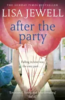 Después de la fiesta - Del autor número uno en ventas de La familia de arriba - After the Party - From the number one bestselling author of The Family Upstairs