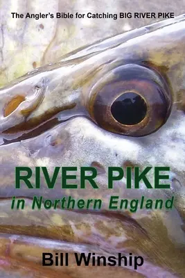 RIVER PIKE en el norte de Inglaterra - RIVER PIKE in Northern England