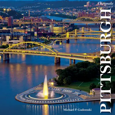 Pittsburgh: Un recuerdo - Pittsburgh: A Keepsake