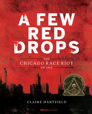 Unas gotas rojas: El motín racial de Chicago de 1919 - A Few Red Drops: The Chicago Race Riot of 1919