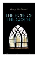 La esperanza del Evangelio - The Hope of the Gospel