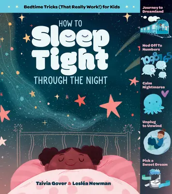 Cómo dormir bien toda la noche: Trucos para dormir (¡que funcionan de verdad!) para niños - How to Sleep Tight Through the Night: Bedtime Tricks (That Really Work!) for Kids