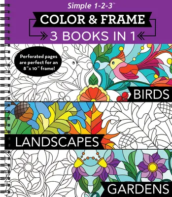 Color & Frame - 3 Libros en 1 - Pájaros, Paisajes, Jardines (Libro para colorear para adultos) - Color & Frame - 3 Books in 1 - Birds, Landscapes, Gardens (Adult Coloring Book)