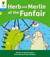 Oxford Reading Tree: Floppy's Phonics Decoding Practice: Oxford Nivel 3: Herb and Merlin at the Funfair - Oxford Reading Tree: Floppy's Phonics Decoding Practice: Oxford Level 3: Herb and Merlin at the Funfair