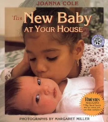 El nuevo bebé en tu casa - The New Baby at Your House