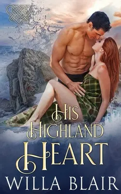 Su corazón de las Highlands - His Highland Heart